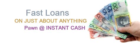 Pawnbrokers and Instant Cash Loans .